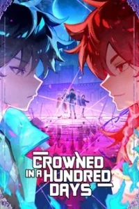 Crowned in a Hundred Days (2026) ร้อยวันสู่บัลลังก์ EP.1-25